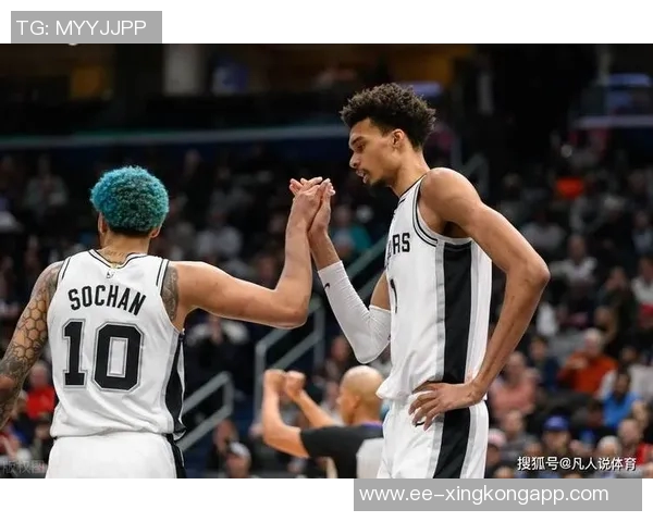 文班亚马成为马刺核心福克斯在关键时刻显得迷茫